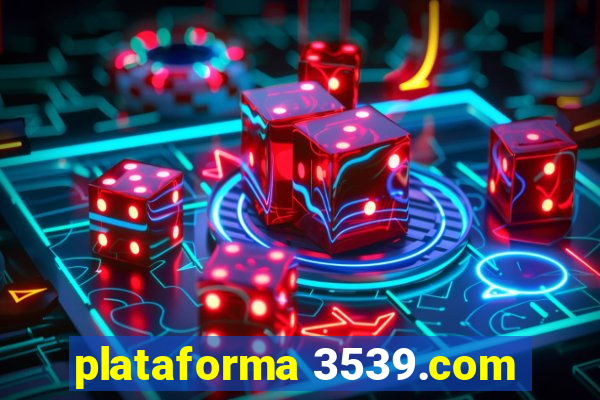 plataforma 3539.com